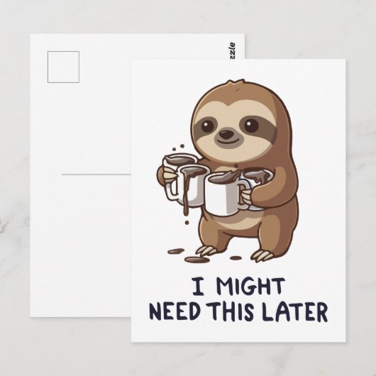 I Might Need Coffee Later - Lazy Sloth Humor Briefkaart (Voorkant / Achterkant)