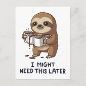I Might Need Coffee Later - Lazy Sloth Humor Briefkaart (Voorkant)