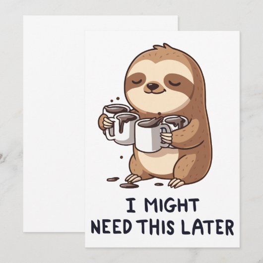 I Might Need Coffee Later - Lazy Sloth Humor Kaart (Voorkant / Achterkant)