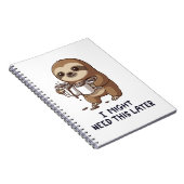 I Might Need Coffee Later - Lazy Sloth Humor Notitieboek (Rechterzijde)