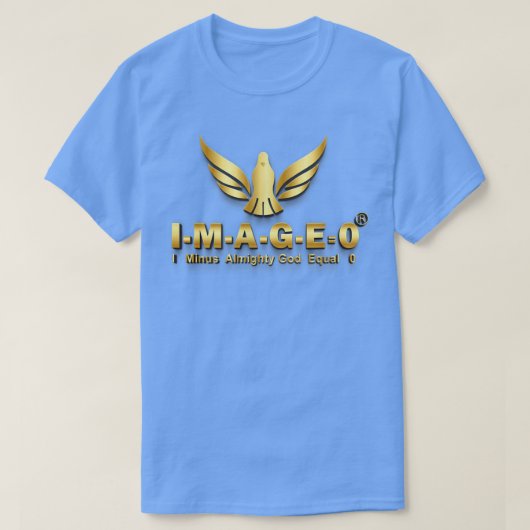 I Minus Almighty God Equal 0 T-shirt (Design voorkant)