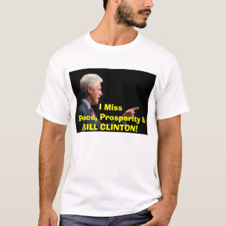 I MISS BILL CLINTON T-SHIRT