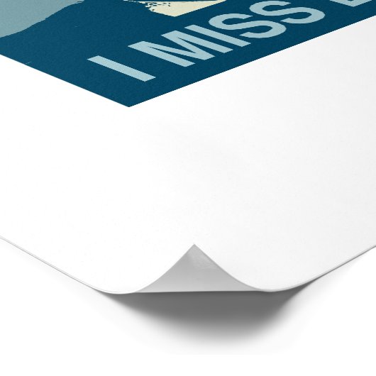 I MISS BILL -.png Poster (Hoek)