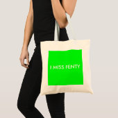 I MISS FENTY TOTE BAG (Voorkant (product))