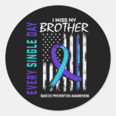 I Miss My Brother Suicide Awareness Prevention Ame Ronde Sticker (Voorkant)