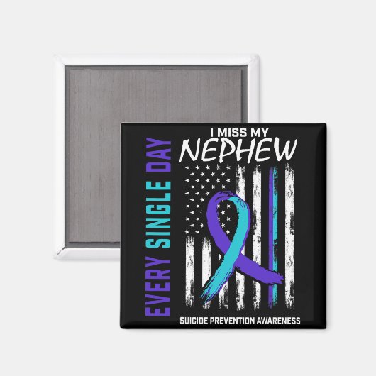 I Miss My Nephew Suicide Awareness Prevention Amer Magneet (Voorkant / Achterkant)
