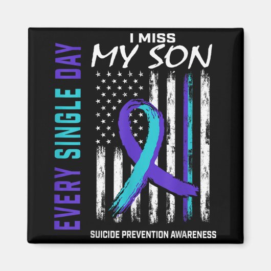 I Miss My Son Suicide Awareness Prevention America Magneet (Voorkant)
