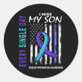 I Miss My Son Suicide Awareness Prevention America Ronde Sticker (Voorkant)