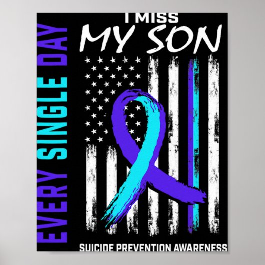 I Miss My Son Suicide Prevention Awareness America Poster (Voorkant)