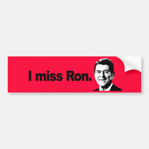 I MISS RON 2 BUMPERSTICKER