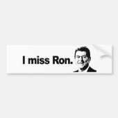 I MISS RON 2 BUMPERSTICKER (Voorkant)