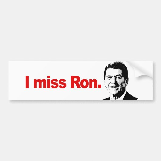 I MISS RON BUMPERSTICKER (Voorkant)