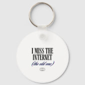 I Miss The Old Internet Sleutelhanger (Achterkant)