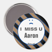 I MISS U Aaron magnet (Voorkant / Achterkant)