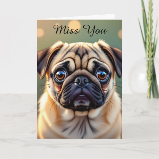 I Miss You! Pug Cuteness Kaart (Voorkant)