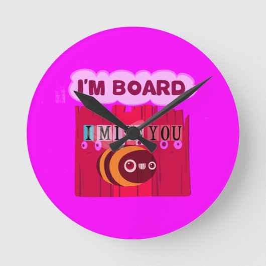 I Misser You I ben Bored Ronde Klok (Voorkant)