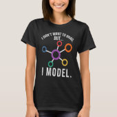 I Model Data Science Humor Code T-shirt (Voorkant)