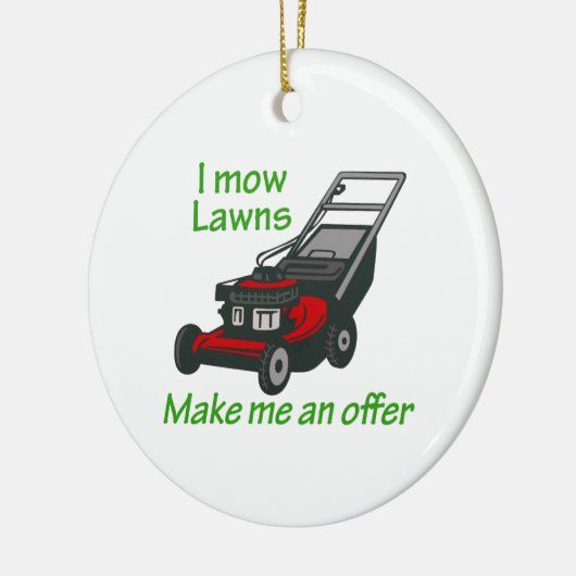 I MOW LAWNS KERAMISCH ORNAMENT (Links)