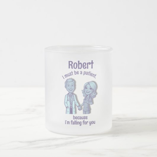 I must be a patient, because I’m falling for you Matglas Koffiemok (Center)