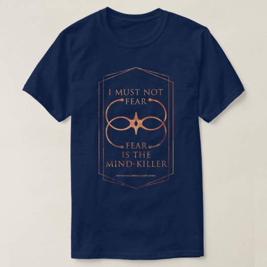 I must not fear fear is the mindkiller t-shirt (Design voorkant)