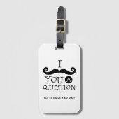 I Mustache You A Question Bagagelabel (Voorkant (verticaal))