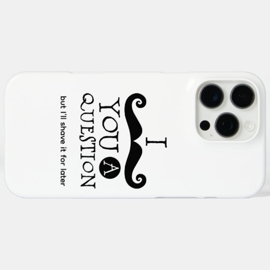 I Mustache You A Question Case-Mate iPhone Case (Achterkant (horizontaal))