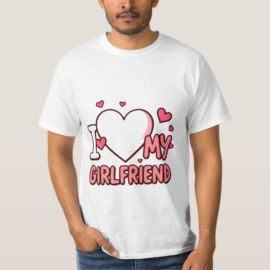 I❤️ MY GIRLFRIEND CUSTOM SHIRT (Voorkant)