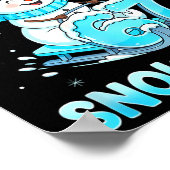 I Need 6 7 Snow Days Christmas Snowman Teacher Stu Poster (Hoek)
