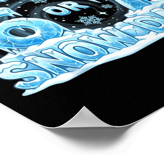 I Need 6 7 Snow Days Funny 67 Teacher Student Six  Poster (Hoek)