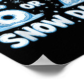 I Need 6 7 Snow Days Funny 67 Teacher Winter Schoo Poster (Hoek)