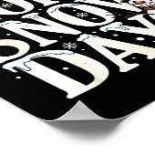 I Need 6 7 Snow Days Funny Snowman 67 Teacher Wint Poster (Hoek)