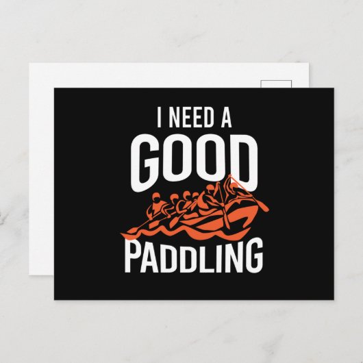 I Need A Good Paddling Rafting Briefkaart (Voorkant / Achterkant)