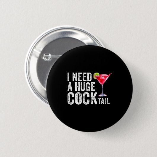 I Need A Huge Tail Funny Ronde Button 5,7 Cm (Voorkant /achterkant)