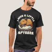I Need A Little Napybara beroemd gemaakt door Funn T-shirt (Voorkant)