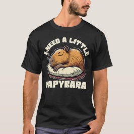 I Need A Little Napybara beroemd gemaakt door Funn T-shirt