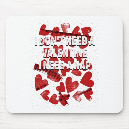 I Need A Nap Anti Valentines Humor Heartbroken Sin Muismat (Voorkant)