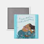 “I Need a REEL Man With Alot of BAIT” Magnet (Voorkant / Achterkant)