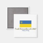 I-need-Ammo-Zelenskyy Magneet (Voorkant / Achterkant)