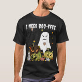 I Need Boo-ffee Ghost Jack-o-lantern Coffee Lover T-shirt (Voorkant)