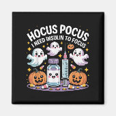 I Need Insulin To Focus Funny Halloween Diabetic  Magneet (Voorkant)