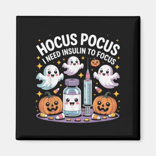 I Need Insulin To Focus Funny Halloween Diabetic  Magneet (Voorkant)