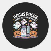 I Need Insulin To Focus Funny Halloween Diabetic  Ronde Sticker (Voorkant)