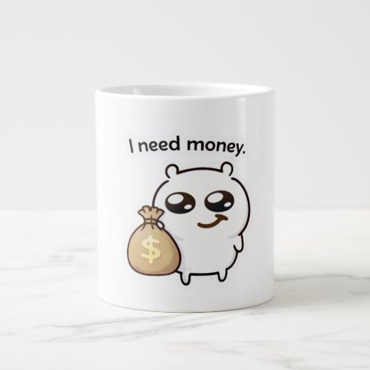 I Need Money Meme Sticker – Funny Relatable Cute Grote Koffiekop (Voorkant)
