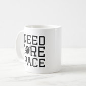 I Need More Space Koffiemok (Voorkant links)