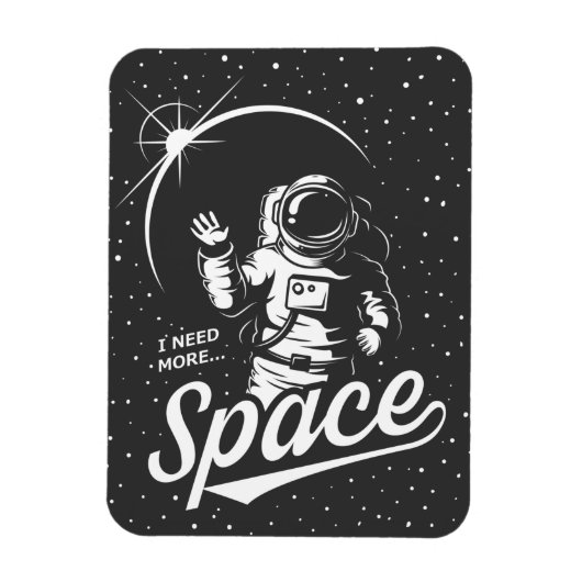 I Need More Space Magneet (Verticaal)