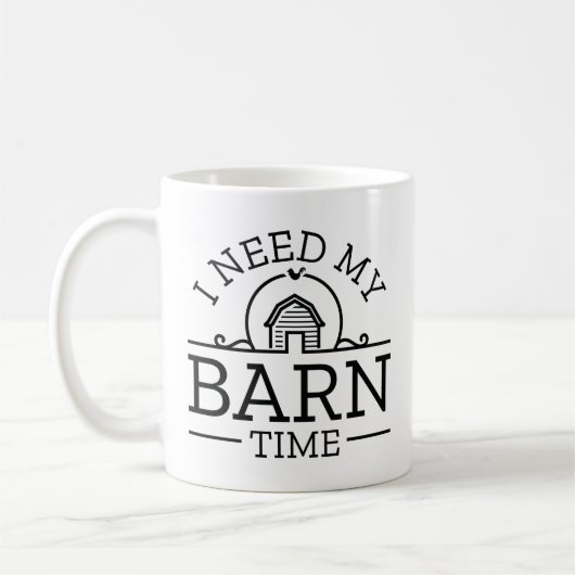 I Need My Barn Time Koffiemok (Links)