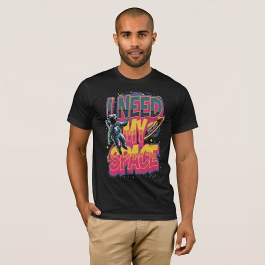 I NEED MY SPACE T-SHIRT (Voorkant volledig)