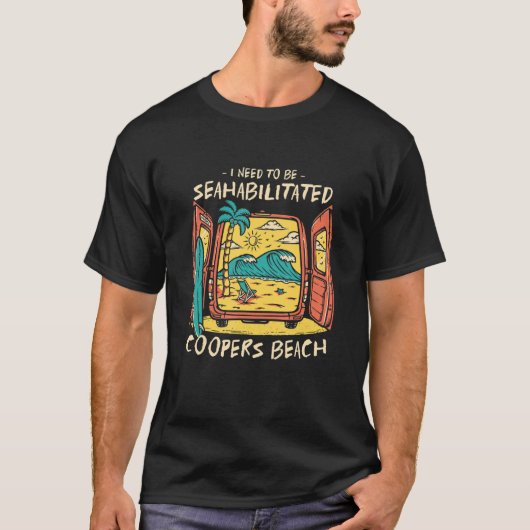 I Need To Be Seahabilitated Coopers Beach Summer V T-shirt (Voorkant)