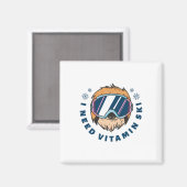 I Need Vitamin Ski - Skiing  Magneet (Voorkant / Achterkant)