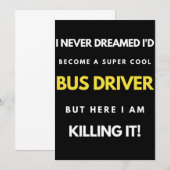 I Never Dreamed I d Become A Super Cool Bus Driver Bedankkaart (Voorkant / Achterkant)